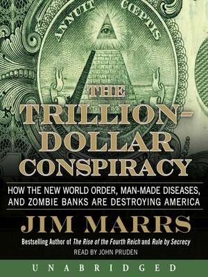 cover image of The Trillion-Dollar Conspiracy